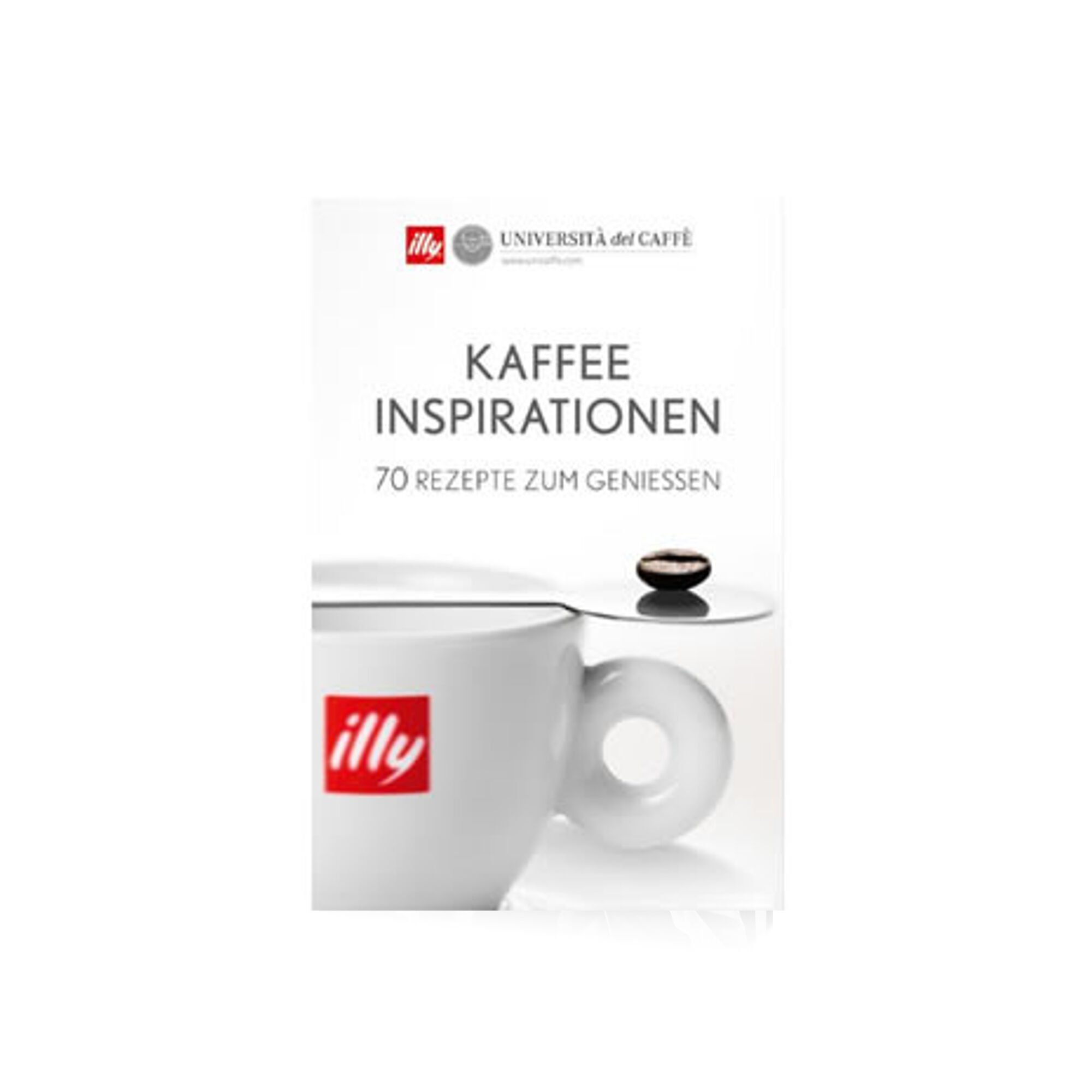 Kaffee Inspirationen - 70 Kaffeerezepte zum Genießen